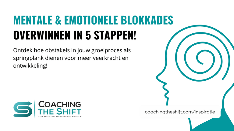 Mentale & Emotionele Blokkades Opheffen | Coaching The Shift